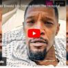 What Goes Around Comes Around : Jamie Foxx Left “Paralyzed And Blind” After mRNA Vaccine Shot ?